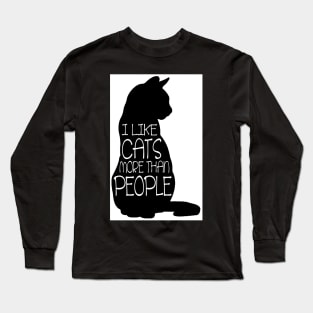 Cats more than people Long Sleeve T-Shirt